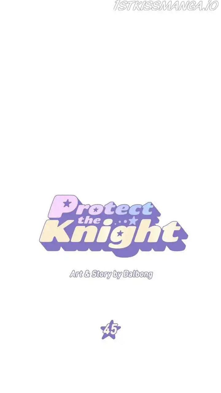 Protect Me, Knight Chapter 45 1